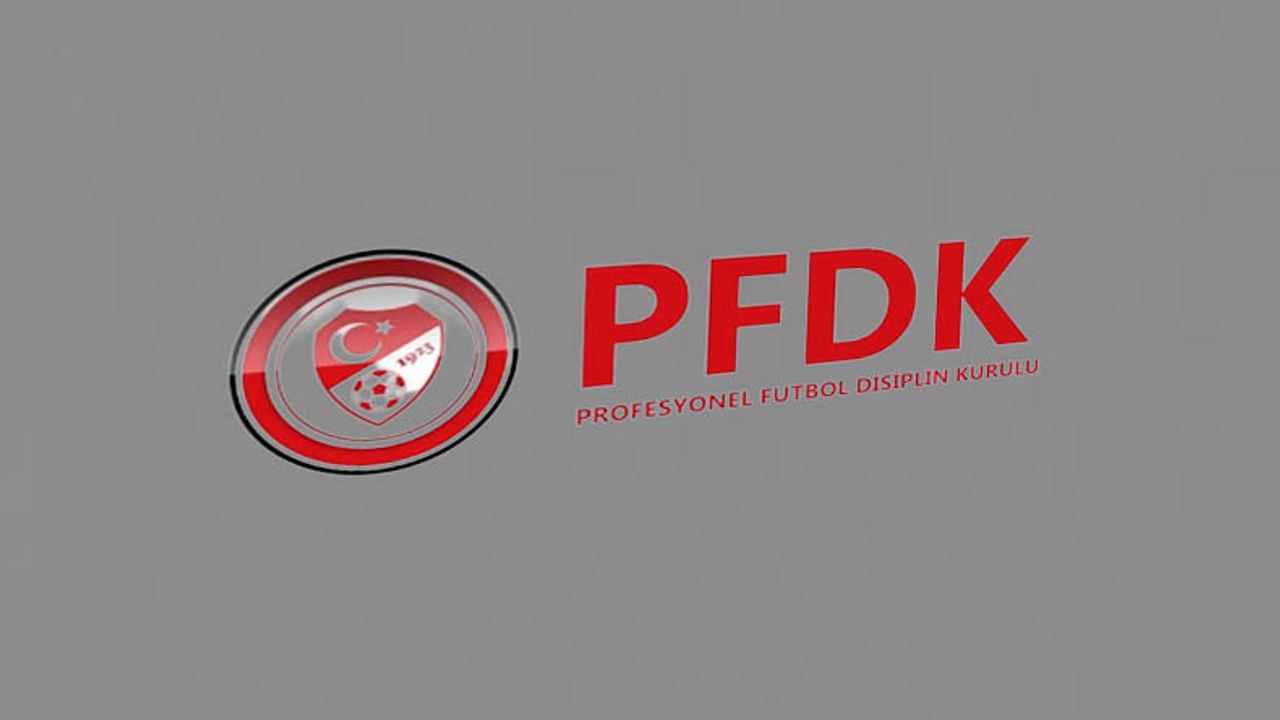 Altı Süper Lig kulübü PFDK'ya sevk edildi